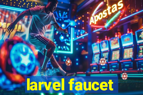 larvel faucet